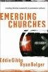 Emerging Churches - Creating Christian Communities in Postmodern Cultures