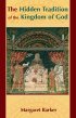 HIDDEN TRADITION OF THE KINGDOM OF GOD P