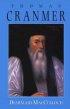 Thomas Cranmer: A Life - A Life