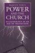 Power and the Church: Ecclesiology in an Age of Transition - Ecclesiology in an Age of Transition