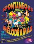 Spontaneous Melodramas - 24 Impromptu Skits That Bring Bible Stories to Life