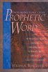 Interpreting the Prophetic Word - An Introduction to the Prophetic Literature of the Old Testament