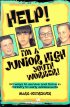 Help! I'm a Junior High Youth Worker! - 50 Ways to Survive and Thrive in Ministry to Early Adolescents