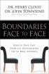 Boundaries Face to Face - How to Have That Difficult Conversation You've Been Avoiding