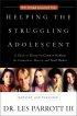 Helping the Struggling Adolescent - A Guide to Thirty-six Common Problems for Counselors, Pastors, and Youth Workers