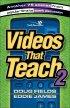 Videos That Teach 2 - Another 75 Scenes from Popular Films to Spark Discussion