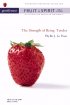 Gentleness - The Strength of Being Tender