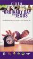 An Ordinary Day with Jesus