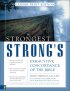 Strongest Strong's Exhaustive Concordance of the Bible Larger Print Edition, The
