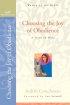 Choosing the Joy of Obedience: Women of Faith - A Study on Mary