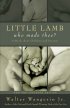 Little Lamb, Who Made Thee? - A Book about Children and Parents
