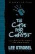 The Case for Christ Student Edition