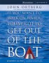 If You Want to Walk on Water, You've Got to Get Out of the Boat Leader's Guide - A 6-Session Journey on Learning to Trust God