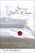 Sex and the Soul of a Woman - The Reality of Love and Romance in an Age of Casual Sex