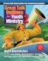Great Talk Outlines for Youth Ministry 2 - 40 More Field-Tested Guides from Experienced Speakers