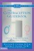 Contraception Guidebook: Options, Risks, and Answers for Christian Couples - Options, Risks, and Answers for Christian Couples
