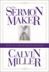 The Sermon Maker - Tales of a Transformed Preacher
