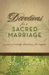 Devotions for a Sacred Marriage: A Year of Weekly Devotions for Couples - A Year of Weekly Devotions for Couples