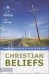 Christian Beliefs - Twenty Basics Every Christian Should Know