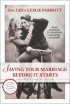SAVING YOUR MARRIAGE BEFORE IT STARTS HB