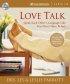 Love Talk - Speak Each Other's Language Like You Never Have Before