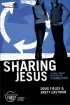 Sharing Jesus, Participant's Guide - 6 Small Group Sessions on Evangelism