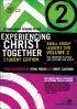 Experiencing Christ Together, Student Edition DVD 2 - Growing in Jesus and Serving Like Jesus