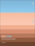 Sex God - Exploring The Endless Connections Between Sexuality And Spirituality