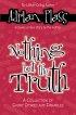 Nothing But the Truth - A Collection of Short Stories and Parables