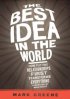 The Best Idea in the World