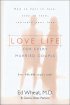 Love Life for Every Married Couple - How to Fall in Love, Stay in Love, Rekindle Your Love