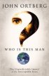 Who Is This Man Participants Guide