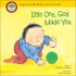 Little One, God Made You - Purpose Driven Life
