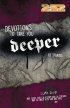 Devotions To Take You Deeper Pb