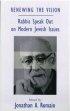 RENEWING THE VISION - Rabbis Speak Out on Modern Jewish Issues