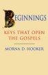 Beginnings: Keys That Open the Gospels - Keys That Open the Gospels