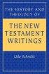 The History and Theology of the New Testament Writings