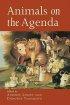 Animals on the Agenda: Questions About Animals for Theology and Ethics - Questions About Animals for Theology and Ethics