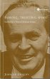 Daring Trusting Spirit: Bonhoeffer's Friend Eberhard Bethge - Bonhoeffer's Friend Eberhard Bethge