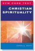 Christian Spirituality - SCM Core Text