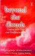 Beyond the Clouds: Coping with Pain and Disillusionment