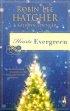 Hearts Evergreen - Two heartwarming seasonal novellas from your favourite authors