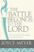 The Battle Belongs to the Lord