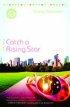Catch A Rising Star - A Novel