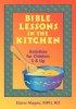 Bible Lessons in the Kitchen