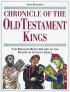 Chronicle of the Old Testament Kings: The Reign-by-reign Record of the Rulers of Ancient Israel - The Reign-by-reign Record of the Rulers of Ancient Israel