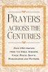 Prayers Across the Centuries