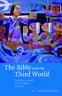 The Bible and the Third World: Precolonial, Colonial and Postcolonial Encounters - Precolonial, Colonial and Postcolonial Encounters