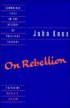 Knox: On Rebellion