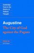 Augustine: The City of God Against the Pagans